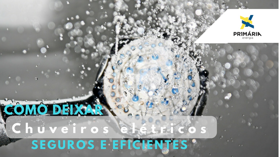 Como deixar os chuveiros elétricos mais seguros e eficientes